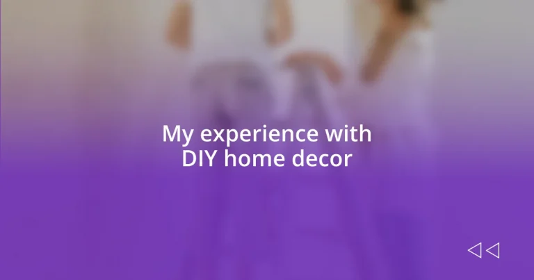 My experience with DIY home decor