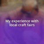 My experience with local craft fairs