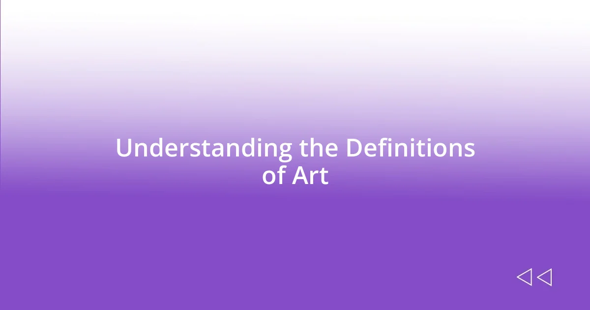 Understanding the Definitions of Art