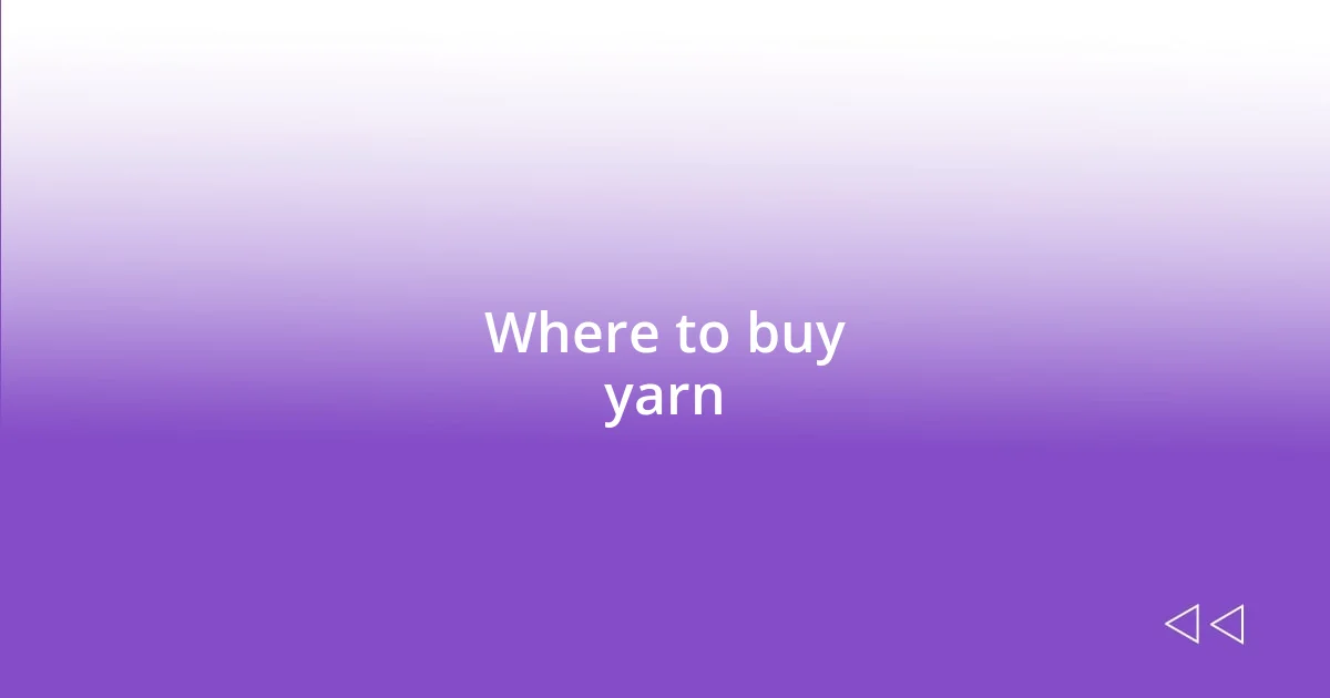 Where to buy yarn