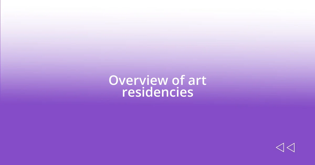 Overview of art residencies